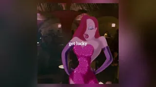daft punk - get lucky // slowed + reverb