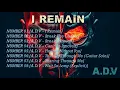 Download Lagu A.D.V - I Remain (Full Album)