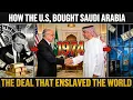 How The U S Bought Saudi Arabia The 1974 Secret Deal That Made Paper Money King