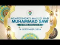 Selamat Memperingati Maulid Nabi Muhammad SAW - 16 September