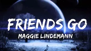 Download Maggie Lindemann - Friends Go (Lyrics) MP3