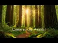 Lagu John Muir ~ Come to the Woods!  (Video)