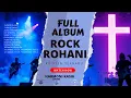 Lagu Lagu Rohani Kristen Rock Terbaru 2025 | Kekuatan Iman \u0026 Penyembahan Penuh Api