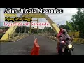 Download Lagu Perubahan Kota Muaradua, OKU Selatan Sumatera Selatan