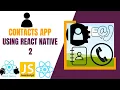 Contacts app using React Native - 2 CRUD Operations React