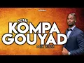 Download Lagu DJ CLEMSO - Total KOMPA GOUYAD Mix 2022 (Nouveautés Inclus)