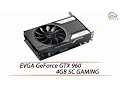 EVGA GeForce GTX 960 4GB SC GAMING - Review Testing