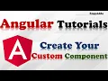 Angular Tutorial Create Your Custom Angular Component L05