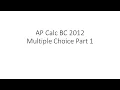 AP Calc BC 2012 Multiple choice problems 1-11