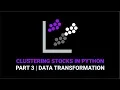 Clustering Stocks With Python Part 3 Data Transformation