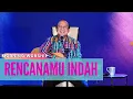 Download Lagu RENCANAMU INDAH  ||  MORNING WORSHIP 30 MARET 2022