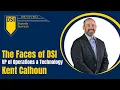Meet the DSI Security Leadership Team Kent Calhoun