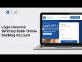 How To Login Hancock Whitney Bank Online Banking Account 2024