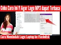 Download Lagu cara memindah lagu mp3 dari laptop ke flashdisk