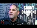 Grant Cardone Tells Vlad Your Net Worth is Embarrassing for a Jew in America Part 9