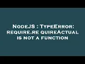 NodeJS TypeError require requireActual is not a function
