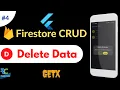 Delete data from Firestore Firestore CRUD series in Flutter using GetX