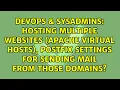 Hosting multiple websites Apache Virtual Hosts Postfix settings for sending mail FROM those