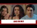 Imlie Spoiler Alert Aditya drifts away from Malini longs for Imlie