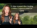 Florida Man Friday May 6th Arrested After Stealing 2 Police Cruisers in Wild Car Chase