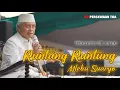 Download Lagu Kh Chalwani nawawi Terbaru -Runtang runtung mlebu suargo #pengajian #pengajianlucu #pengajianakbar