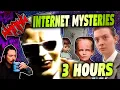 3 Hours of Internet Mysteries - Tales From the Internet Compilations