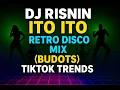 DJ Risnin - ITO ITO Tiktok Trend Dance (Budots)