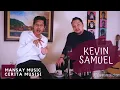 Lagu CERITA MUSISI | Pengalaman Kevin Samuel di ajang pencarian bakat