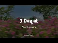 3 Daqat - Abu Ft. Yousra | Lyrics Arabic + Latin + Terjemahan | ثلاث دقات - أبو و يسرا