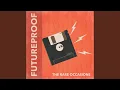 Download Lagu Futureproof
