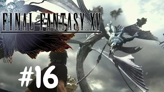 Final Fantasy XV Walkthrough Gameplay Part 16 Chapter 11 In The Dark Full HD No Commentary 