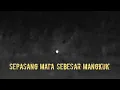 Download Lagu Sepasang Mata Sebesar Mangkuk