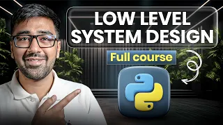 Low Level Design in Python Free Complete Course OOPs SOLID Design Patterns