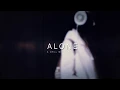 Lagu Alone - A Chill Mix