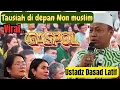 Download Lagu Tausiah di depan Non muslim Ustadz Dasad Latif dalam rangka Acara Halal bi halal di Toraja Utara
