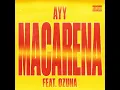 Ayy Macarena (Remix)