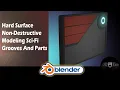 Blender 2 82 Hard Surface Non Destructive Modeling Sci-Fi Grooves Parts