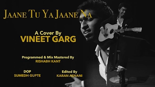 Download Tera Mujhse Hai Pehle ka Nata Koi | A Cover by Vineet Garg MP3