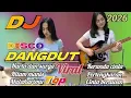 Lagu DISCO DANGDUT REMIX FULL BASS TERBARU 2026 - HARTA DAN SURGA PALING ENAK