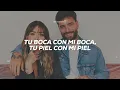 Maluma, Kany García - 1+1 (Letra) 