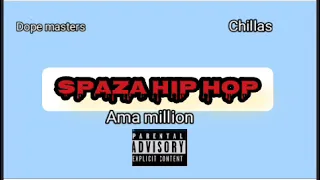 dope masters x chillas ama million 