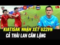 Lagu Kiatisak Nhận Xét Sốc Về Tấm HCV Của U22 Việt Nam, Cả Thái Lan Câm Lặng