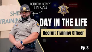 DAY IN THE LIFE DETENTION RECRUIT TRAINING OFFICER