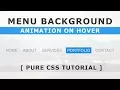 Menu Background Animation On Hover - Css Hover Effects