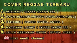 mungkin cover lagu reggae terbaru