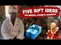 5 BEST GIFT Ideas for Medical Students Residents