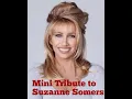 Mini Tribute to Suzanne Somers