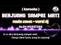 Download Lagu BERJUANG SAMPAI MATI | KARAOKE + LIRIK | NADA CEWE VERSI DJ | LAGU VIRAL SAAT INI | ALDY MUSIC358