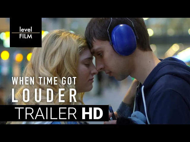 When Time Got Louder | Official Trailer