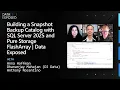 Building a Snapshot Backup Catalog with SQL Server 2025 and Pure Storage FlashArray Data Exposed